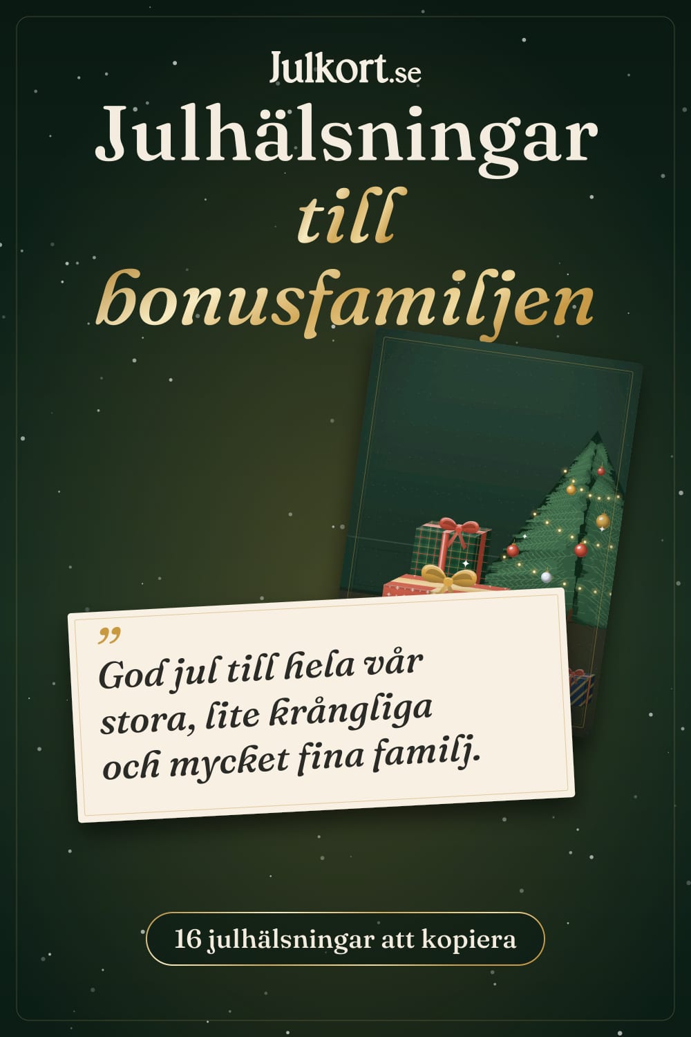 Julhälsningar till bonusfamiljen, bild att spara på Pinterest